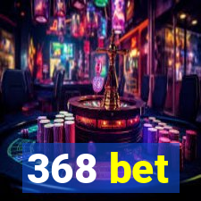 368 bet